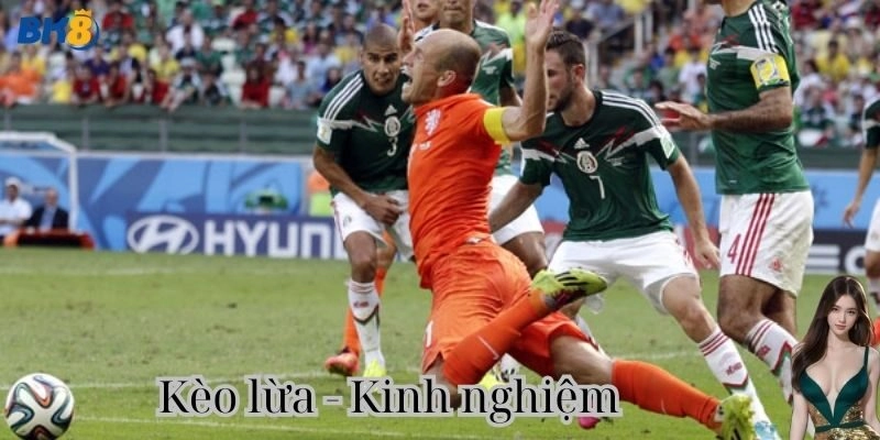 Hướng dẫn tránh Kèo lừa cụ thể