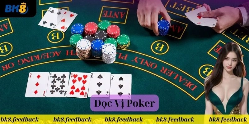 Chiến Thuật Đọc Vị Poker Và Ví Dụ Cụ Thể