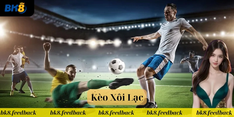 Lời khuyên khi chơi Kèo Xôi Lạc