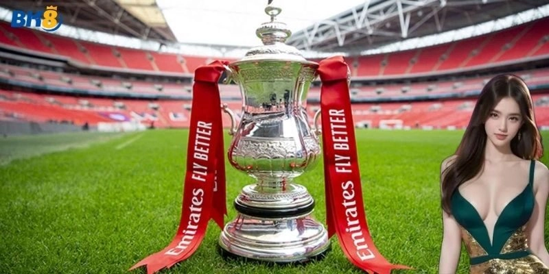 Giới thiệu về giải đấu cúp FA siêu hot