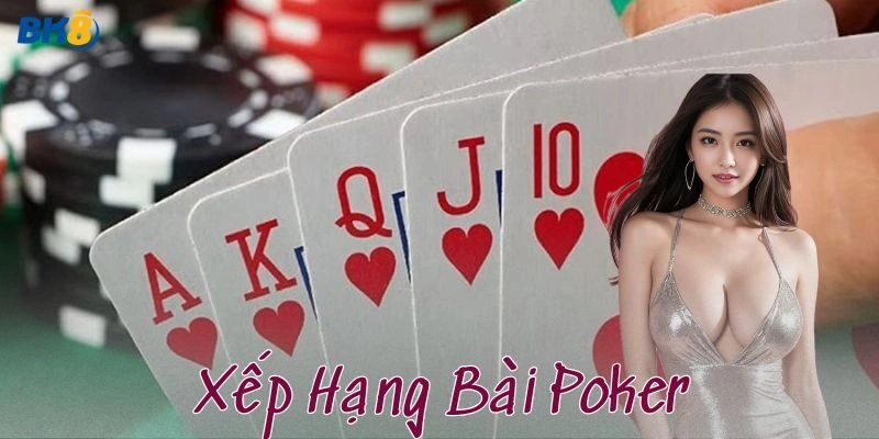 Ví dụ thực tế khi áp dụng xếp hạng bài Poker