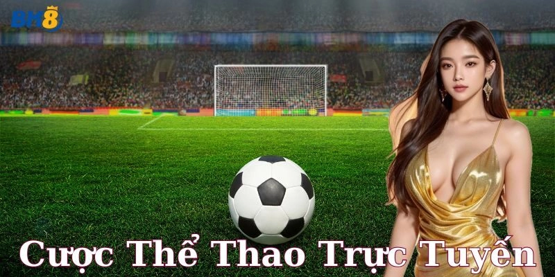 Cược thể thao trực tuyến là gì?