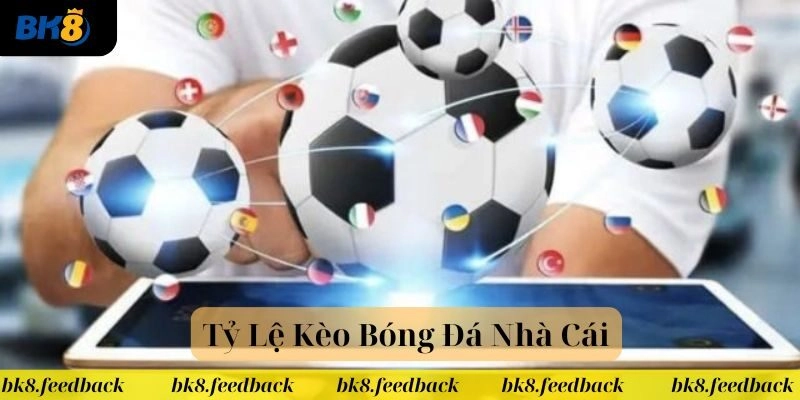 Nắm tỷ lệ kèo bóng đá nhà cái là nắm lợi thế